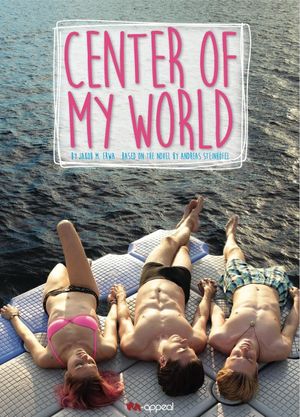Center of My World's poster