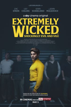 Extremely Wicked, Shockingly Evil and Vile's poster