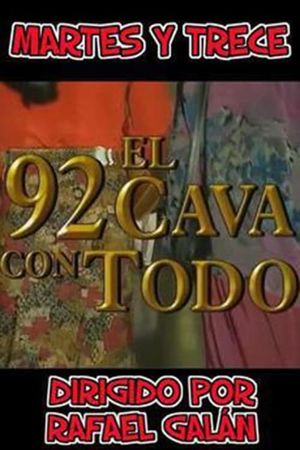 El 92 cava con todo's poster