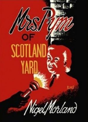 Mrs. Pym of Scotland Yard's poster