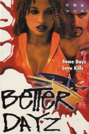 Better Dayz's poster