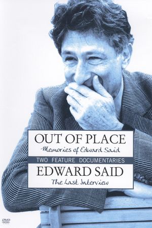 Out of Place: Memories of Edward Said's poster