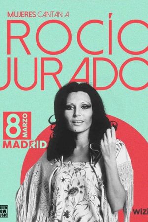 Mujeres cantan a Rocío Jurado's poster