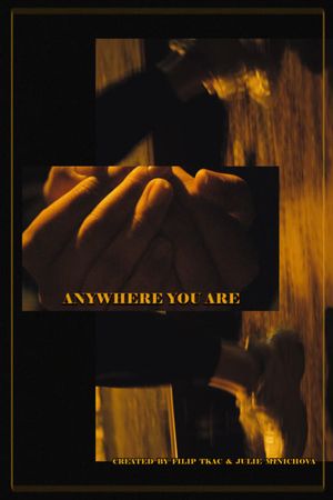 Anywhere You Are's poster image