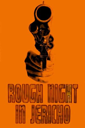 Rough Night in Jericho's poster