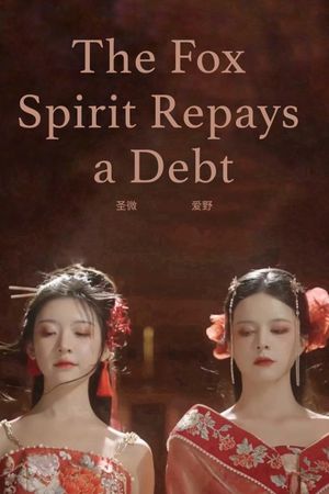 The Fox Spirit Repays a Debt's poster