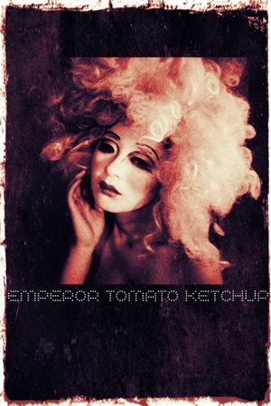 Emperor Tomato Ketchup's poster