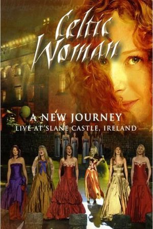 Celtic Woman: A New Journey's poster