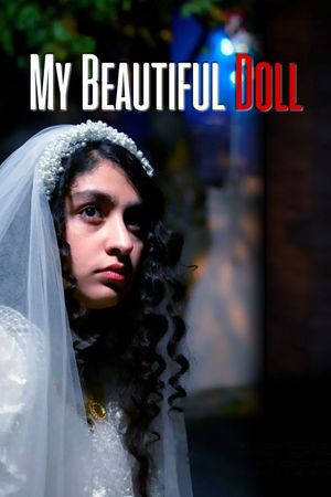 My Beautiful Doll's poster