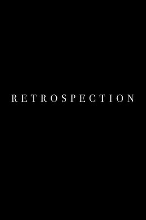 Retrospection's poster