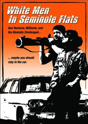 White Men in Seminole Flats's poster