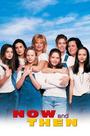 Now and Then's poster