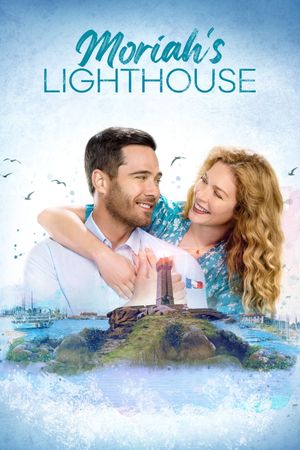Moriah's Lighthouse's poster