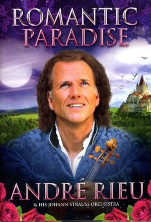 André Rieu - Romantic Paradise Live in Italy's poster