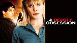 A Deadly Obsession's poster