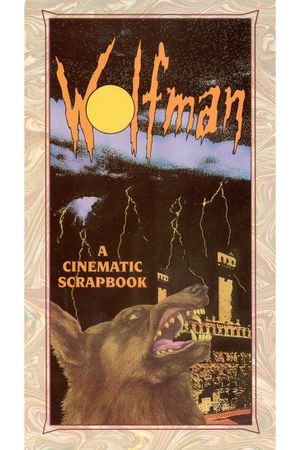 Wolfman Chronicles: A Cinematic Scrapbook's poster