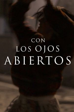 Con los ojos abiertos's poster