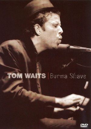 Tom Waits - Burma Shave [Live Concert]'s poster image