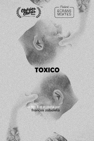 Toxico's poster