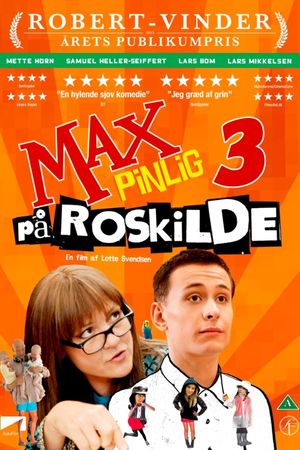 Max Pinlig 3 - på Roskilde's poster
