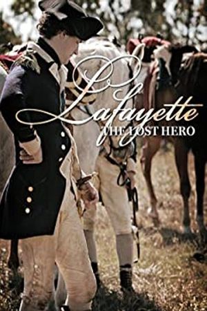 Lafayette: The Lost Hero's poster