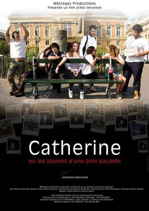 Catherine ou les atomes d'une âme paumée's poster