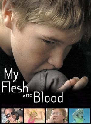 My Flesh and Blood's poster