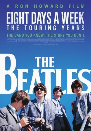 The Beatles: Eight Days a Week - The Touring Years's poster