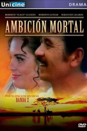 Ambición mortal's poster