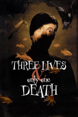 Three Lives and Only One Death's poster