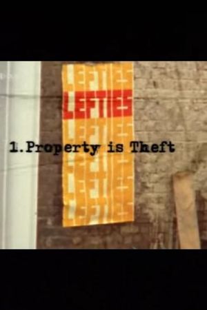 Lefties: Property is Theft's poster image