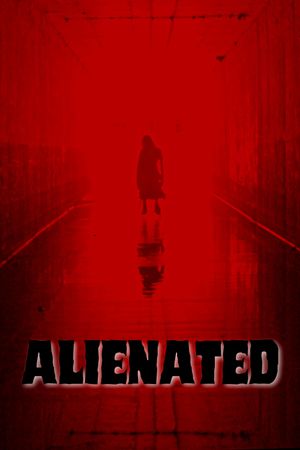Alienated's poster