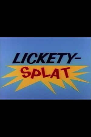 Lickety-Splat's poster