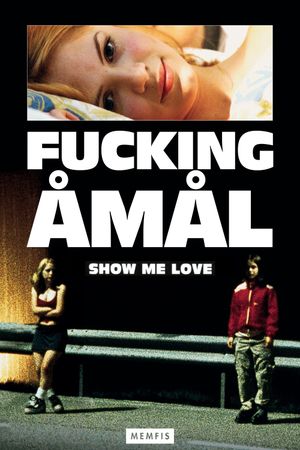Show Me Love's poster