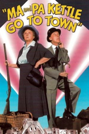 Ma and Pa Kettle Go to Town's poster