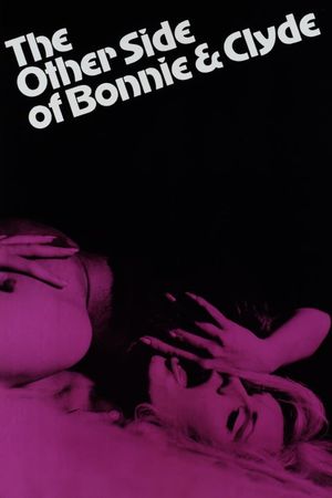 The Other Side of Bonnie and Clyde's poster