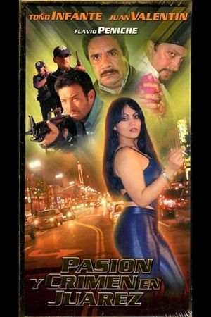 Pasion y crimen en Juárez's poster