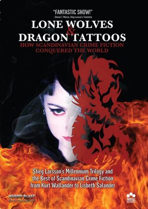 Lone Wolves & Dragon Tattoos: How Scandinavian Crime Fiction Conquered the World's poster image