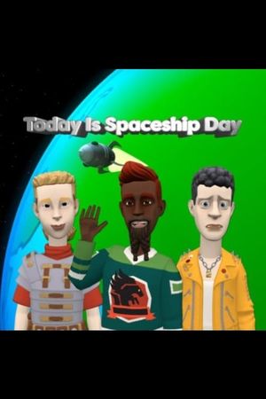 Today Is Spaceship Day's poster