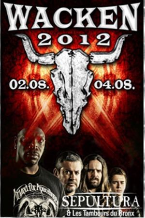 Sepultura: Wacken Open Air 2012's poster