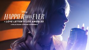 Happier Than Ever: A Love Letter to Los Angeles's poster