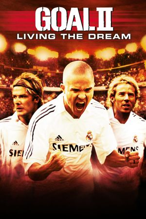 Goal II: Living the Dream's poster