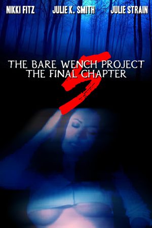 The Bare Wench Project 5: The Final Chapter's poster