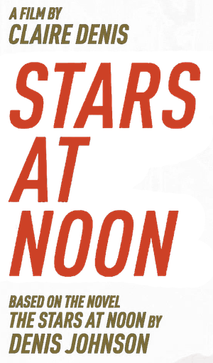 Stars at Noon's poster