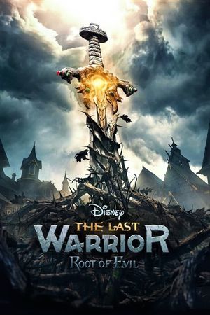 The Last Warrior: Root of Evil's poster