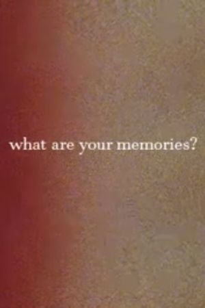 What Are Your Memories?'s poster