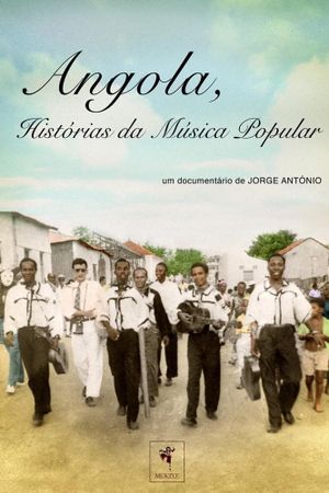 Angola-Histórias da Música Popular's poster