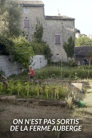 On n'est pas sorti de la ferme-auberge !'s poster