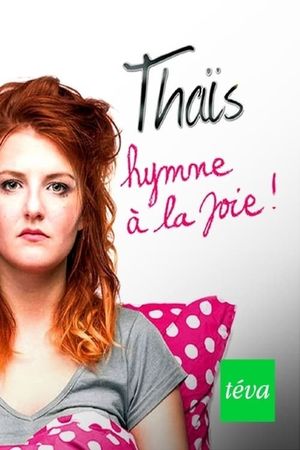 Thaïs - Hymne à la joie's poster