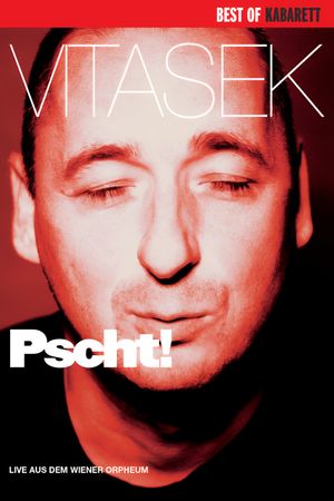 Andreas Vitásek - Pscht!'s poster